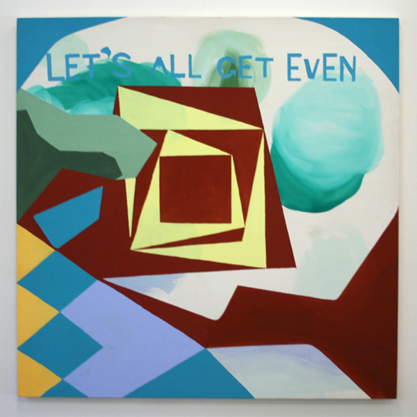 Kim van Norren - Let's All get even - 146x146cm Acrylverf op doek (tekst Leonard Cohen) Kim van Norren - Let's All get even - 146x146cm Acrylverf op doek (tekst Leonard Cohen)