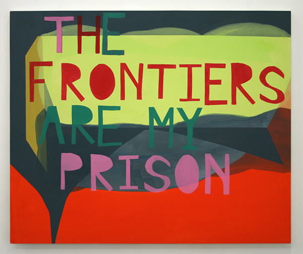 Kim van Norren - The Frontiers Are My Prison - 120x145cm Acrylverf op doek (tekst Leonard Cohen) Kim van Norren - The Frontiers Are My Prison - 120x145cm Acrylverf op doek (tekst Leonard Cohen)